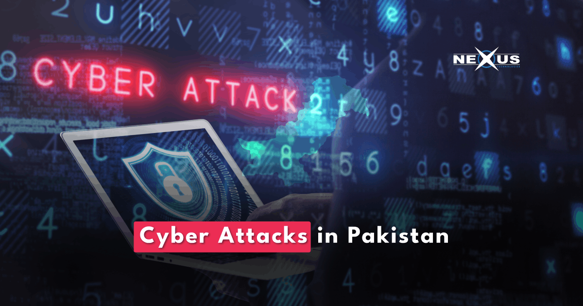 Cyber Attacks in Pakistan